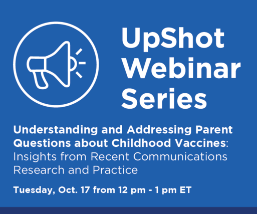 Webinar: Understanding and Addressing Parent Questions about Childhood Vaccines, Oct 17, 12 pm ET, Register now at http://bit.ly/2w2qXfc