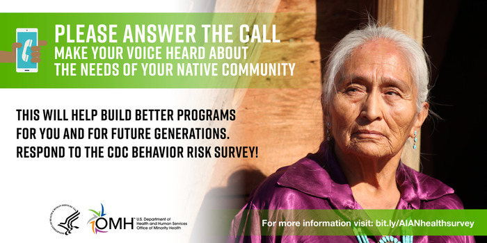 Please answer the call: Make your voice heard about the needs of your Native community. Visit: bit.ly/AIANhealthsurvey