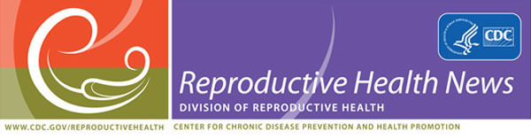 CDC Reproductive Health News Banner