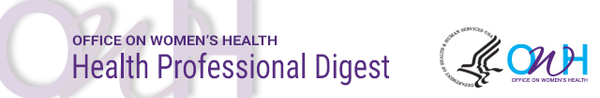 Office on Women's Health Health Professional Digest