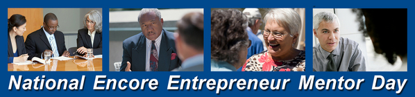 National Encore Entrepreneur Mentor Day