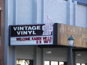 Vintage Vinyl's marquee states "Welcome Karen Mills S B YAYY!