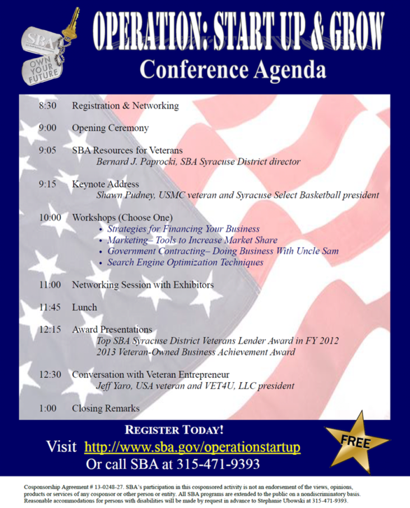 Call SBA at 315-471-9393 for complete event details and to register for this free event that features successful veteran entrepreneurs.