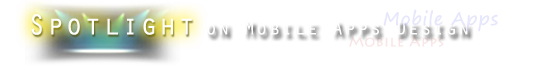 Spotlight On Mobile Apps Design Title Banner