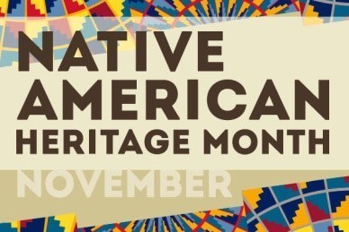 November is native american heritage month