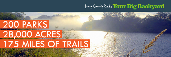 king county your big backyard 200 parks 28000 acres 175 miles of trails