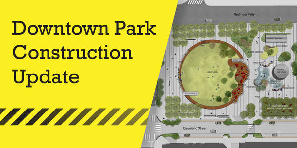Downtown Park Construction Update