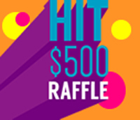 Hit $500 Raffle