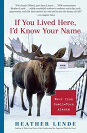 book cover of If You Lived Here, I'd Know Your Name with a moose at the front door of someone's house