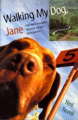 book cover: Walking My Dog, Jane by Ned Rozell