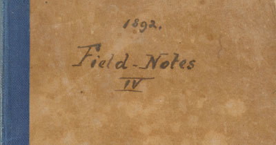 1892 Field Notes IV