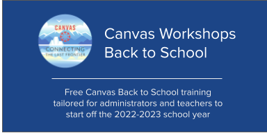 CANVAS back to school workshops
