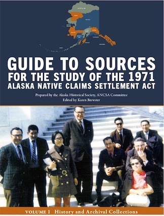 Guide to Sources for the study of the 1971 Alaska Native Claims Settlement Act