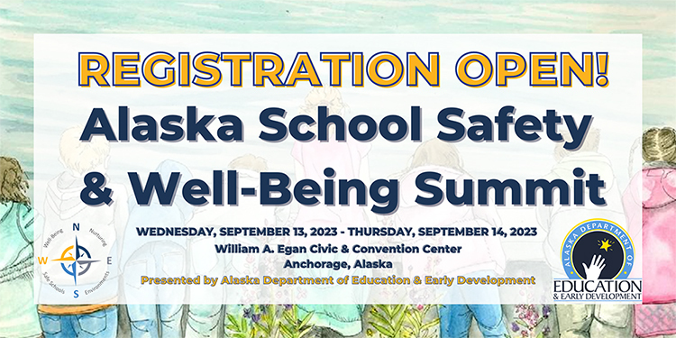 Alaska School Safety and Well Being Summit Banner