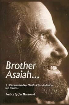 Brother Asiah... As Remembered by Marth Ellen Anderson and friends...