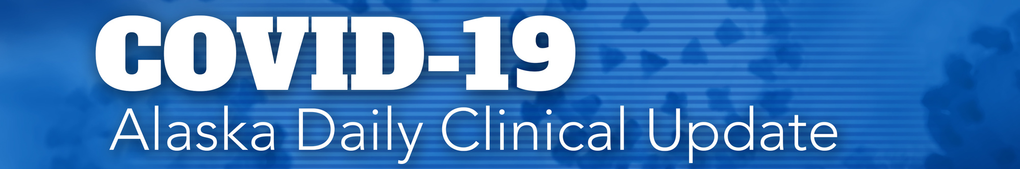 COVID-19 Clinical Newsletter Banner
