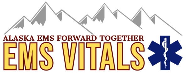 EMS Vitals: Alaska EMS, Forward Together