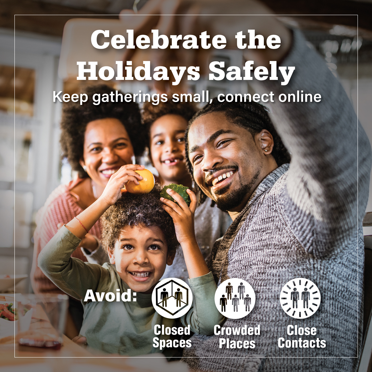 Celebrate the holidays safely