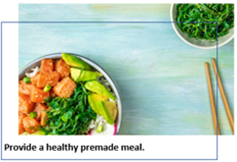 Provide a healthy pre-made meal