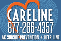 Careline - 877-266-4357 - Alaska Suicide Prevention and Helpline