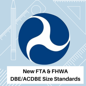 New DBE/ACDBE Size Standards