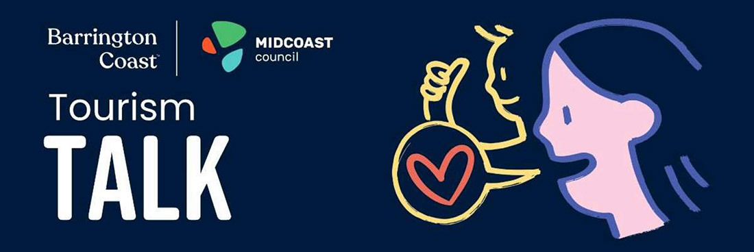 Barrington Coast, MidCoast Council Tourism Talk