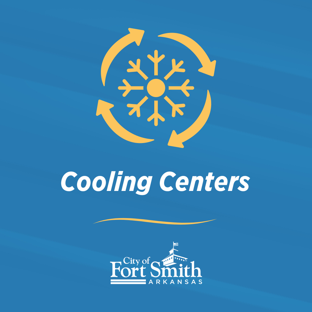 Cooling Center Locations in Fort Smith