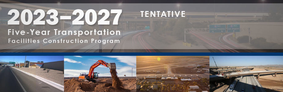 Public Invited To Comment On ADOT's Tentative Five-Year Construction ...