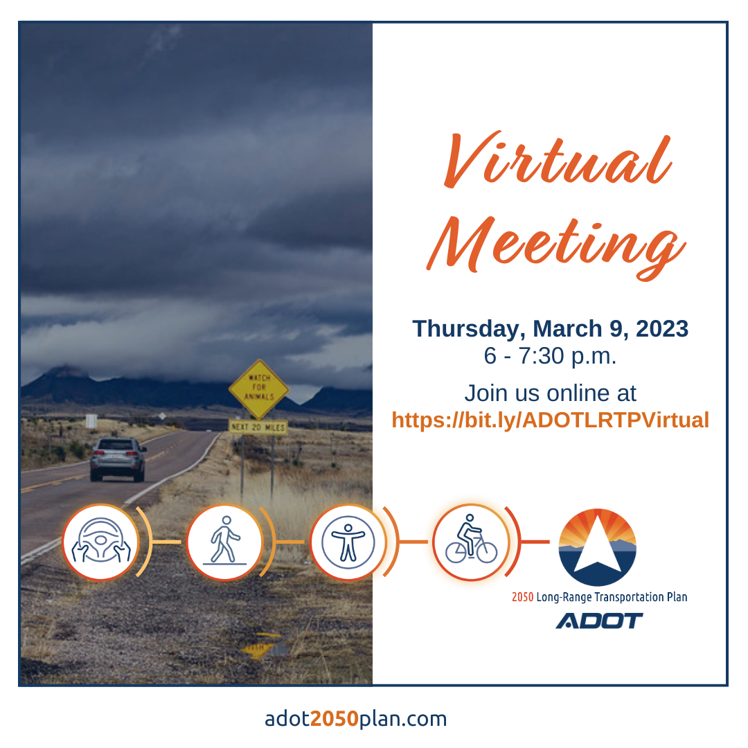 ADOT To Host Virtual Meeting March 9 On The 2050 Long Range ...