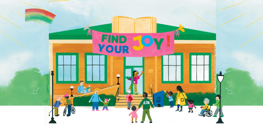 A diverse group of people of all ages are gathered outside a library with a banner that reads "FIND YOUR JOY!"