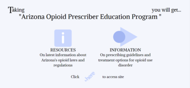 Arizona Opioid Prescriber Education Program