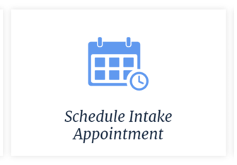 Schedule Intake Appointment