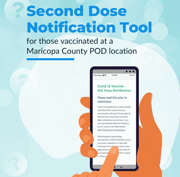Second Dose Notifications for those vaccinated at Maricopa County PODs