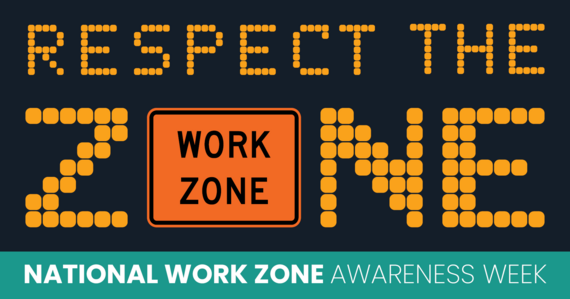 work zone awareness week