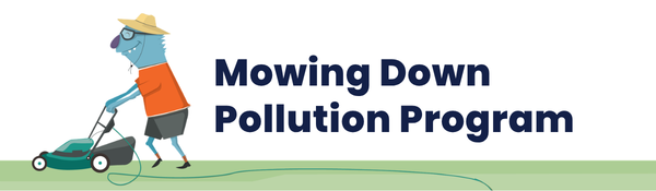 "Mowing Down Pollution Program" text next to illustration of friendly blue monster character mowing lawn with electric lawn mower