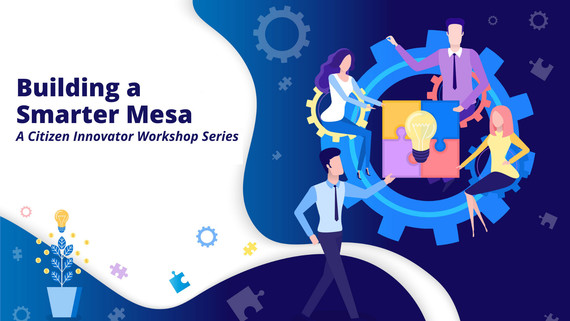 Building a Smarter Mesa - Citizen Innovator Forum