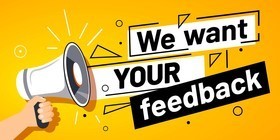 We Want Your Feedback