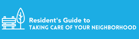 Resident's Guide to Taking Care of Your Neighborhood