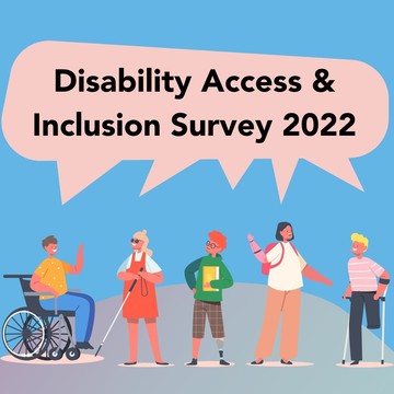 Disability, Access and Inclusion Survey 2022