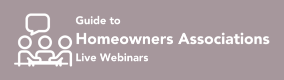 Guide to Homeowners Associations Live Webinars