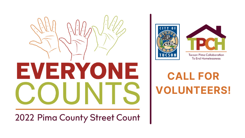 Call for Volunteers - 2022 Everyone Counts! Pima County Street Count