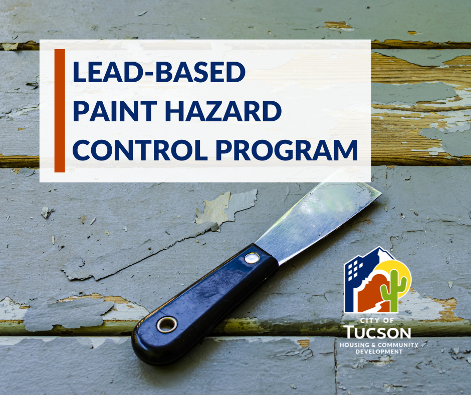 Lead-Based Paint Hazard Abatement Program image, including peeling paint and the City of Tucson logo