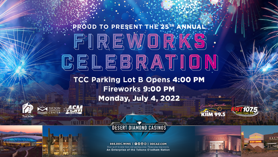 4th of July 2022 imagery and information slide.  Image of fireworks exploding over A Mountain and Downtown Tucson