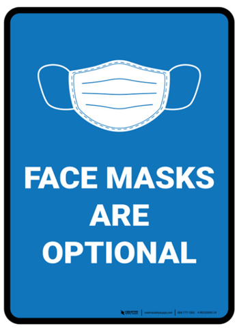 Blue sign that says face masks are optional