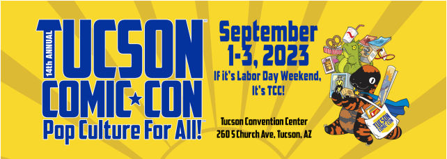 Tucson Comic Con information graphic.