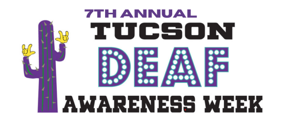 Flyer for 7th Annual Tucson Deaf Awareness Week