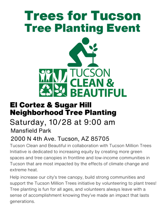Graphic for El Cortez & Sugar Hill Neighborhoods Tree Planting event on Saturday October 28 at 9:00 am