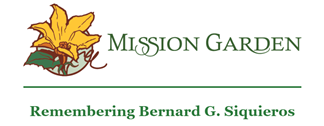 Mission Garden Remembering Bernard G. Siquieros 