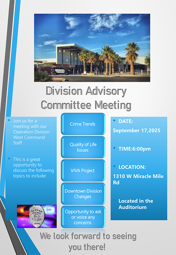 Division Advisory Committee Meeting 9/17/25, 6:00 p.m., 1310 W Miracle Mile Rd, Auditorium. Join us for a meeting with ODW command staff.