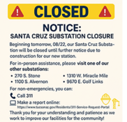 Notice that substation lobby is closed, directing people to report by phone, online, or at other substations.